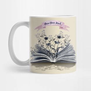 Grow your mind, Floral book,Reading books, Book, bookworm gift for reader,student gift, lover books Mug